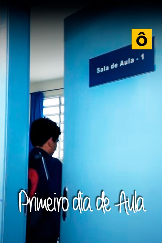 Primeiro Dia de Aula