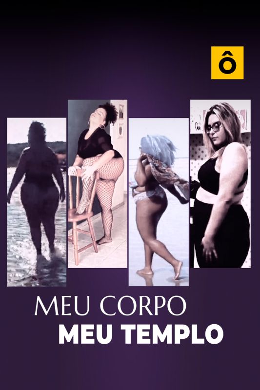 Meu Corpo, Meu Templo