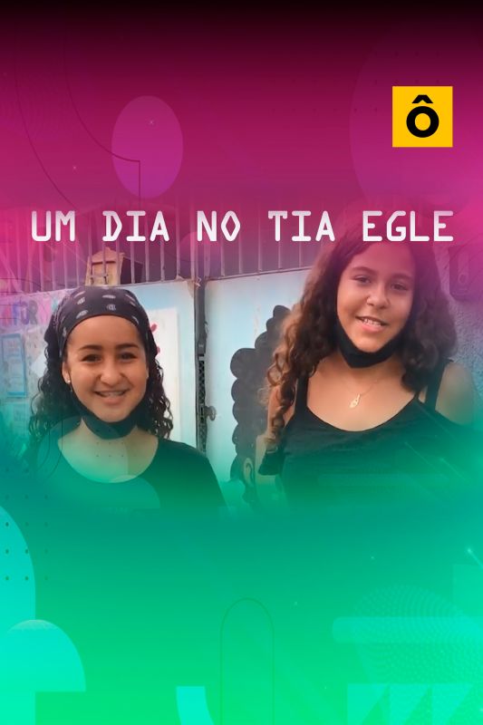 Um Dia no Tia Egle