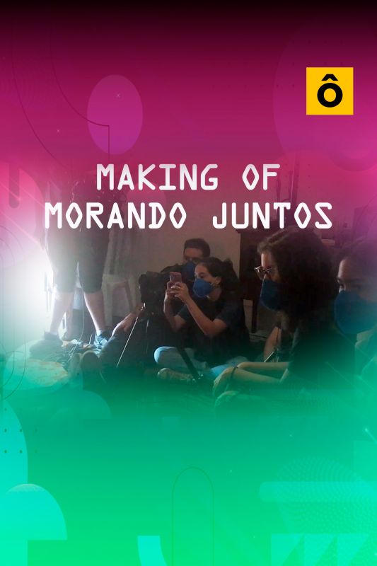 Making Of Morando Juntos