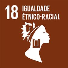 ODS 18 - Igualdade �tnico-Racial